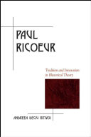 Paul Ricoeur : tradition and innovation in rhetorical theory /