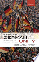 The price of German unity : reunification and the crisis of the welfare state /