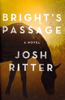 Bright's passage : a novel /