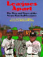 Leagues apart : the men and times of the Negro baseball leagues /