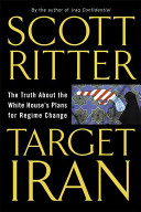Target Iran : the truth about the White House's plans for regime change /