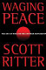 Waging peace : the art of war for the antiwar movement /