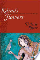 Kāma's flowers : nature in Hindi poetry and criticism, 1885-1925 /
