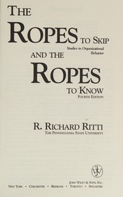 The ropes to skip and the ropes to know : studies in organizational behavior /