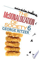 The McDonaldization of society 6 /