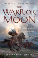 The warrior moon /