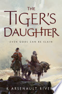 The Tiger's Daughter /