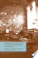Reading and Writing the Latin American Landscape /