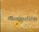 Maximalism : the graphic design of decadence & excess  /