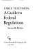 Cable television : a guide to Federal regulations /