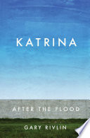 Katrina : after the flood /