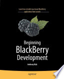 Beginning BlackBerry development /