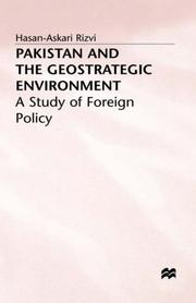 Pakistan and the geostrategic environment : a study of foreign policy /