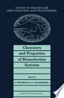 Chemistry and Properties of Biomolecular Systems /