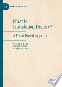 What is Translation History? : A Trust-Based Approach /