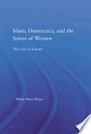 Islam, democracy, and the status of women : the case of Kuwait /