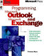 Programming Microsoft Outlook and Microsoft Exchange /