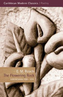 The flowering rock : collected poems, 1938-1974 /