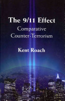 The 9/11 effect : comparative counter-terrorism /
