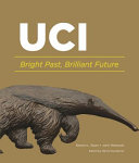 UCI : bright past, brilliant future /
