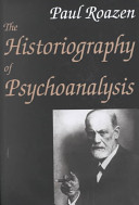 The historiography of psychoanalysis /