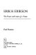 Erik H. Erikson : the power and limits of a vision /