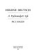 Helene Deutsch, a psychoanalyst's life /