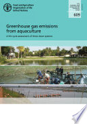 Greenhouse gas emissions from aquaculture : a life cycle assessment of three Asian systems /