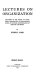 Lectures on organization, delivered in the course on industrial organization in the Graduate School of Business Administration of Harvard University /