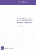 Costs of flying units in Air Force active and reserve components /
