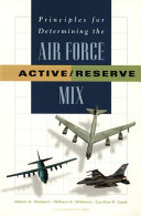 Principles for determining the Air Force active/reserve mix /