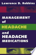 Management of Headache and Headache Medications /