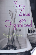 Suzy Zeus gets organized /
