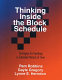 Thinking inside the block schedule : strategies for teaching in extended periods of time /