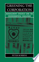 Greening the corporation : management strategy and the environmental challenge /