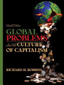 Global problems and the culture of capitalism /