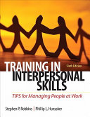 Training in interpersonal skills : tips for managing people at work /