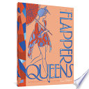 Flapper queens : women cartoonists of the jazz age /