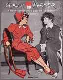 Gladys Parker : a life in comics, a passion for fashion /