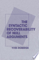 The syntactic recoverability of null arguments /