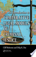 An introduction to comparative legal models of criminal justice /