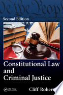 Constitutional Law and Criminal Justice, Second Edition