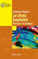 Le choix bayésien : Principes et pratique.
