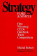 Strategy pure and simple : how winning CEOs outthink their competition /