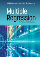 Multiple regression : a practical introduction /