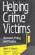 Helping crime victims : research, policy, and practice /