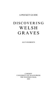 Discovering Welsh graves /