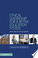 Ethical leadership for a better education system : a code of ethics for school leaders /