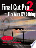 Final Cut Pro 2 for FireWire DV editing /