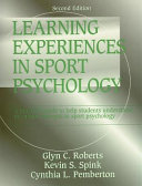 Learning experiences in sport psychology /